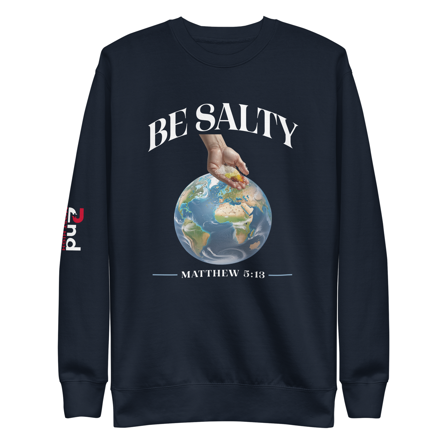 "Matt 5:13" Premium Sweatshirt