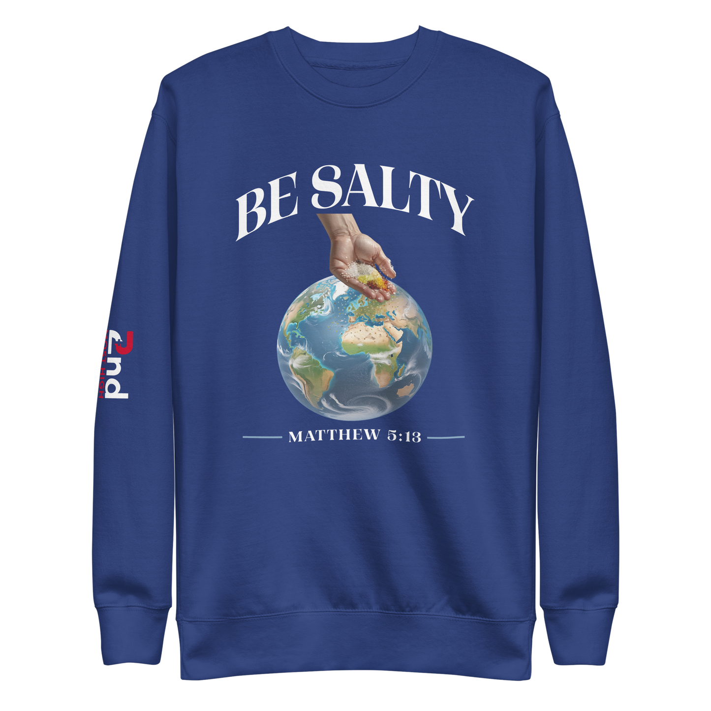 "Matt 5:13" Premium Sweatshirt