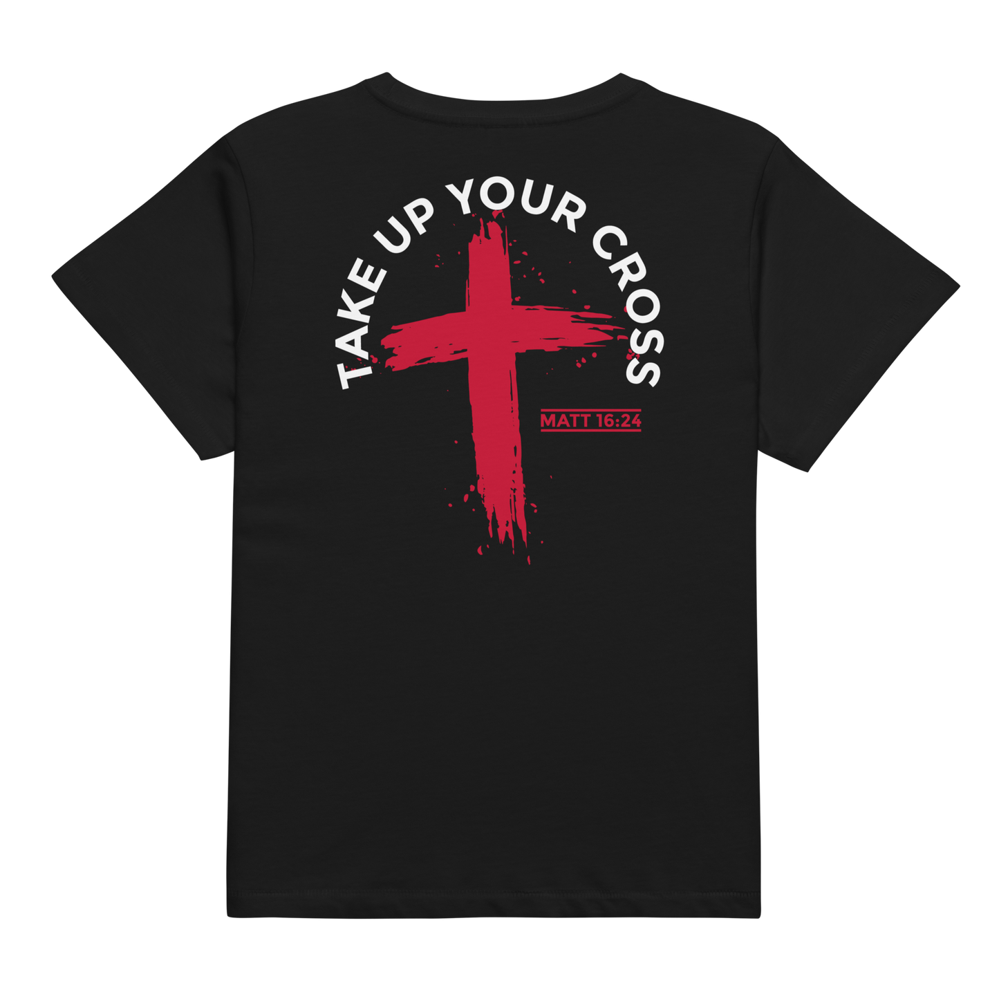 "Matt 16:24" Women’s High-waisted Tee